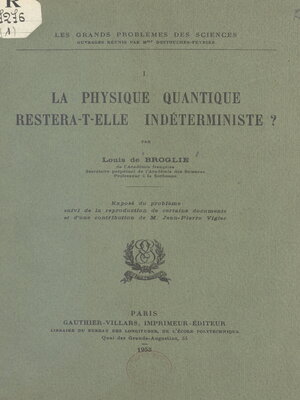 cover image of La physique quantique restera-t-elle indéterministe ?
